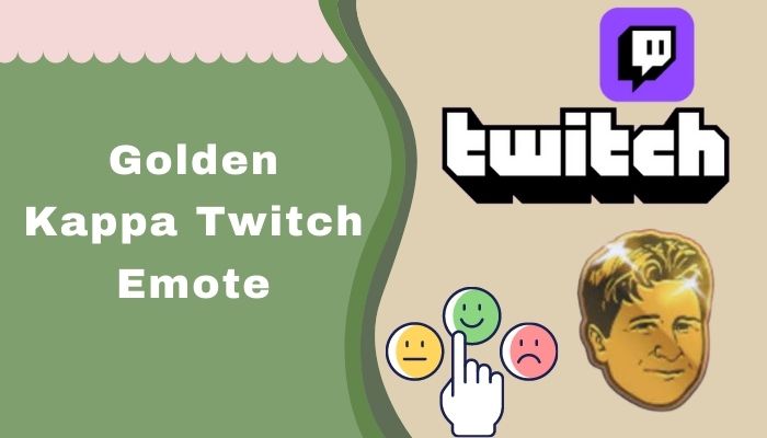 Blinke Mug Distrahere Golden Kappa Twitch Emote | What it is & How to Get it[2023]