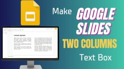 google-slides-two-columns-text-box