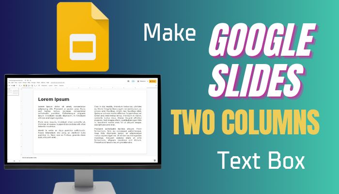 google-slides-two-columns-text-box