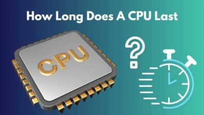 how-long-does-a-cpu-last