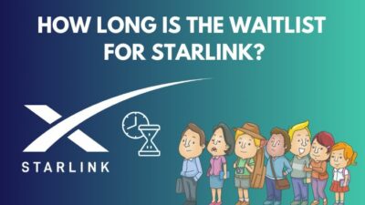 how-long-is-the-waitlist-for-starlink