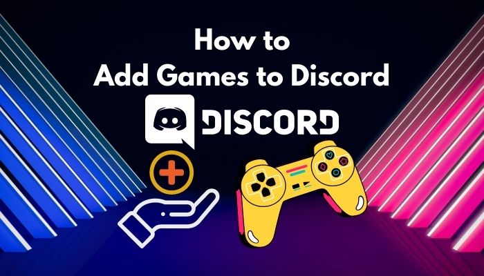 how-to-add-games-to-discord