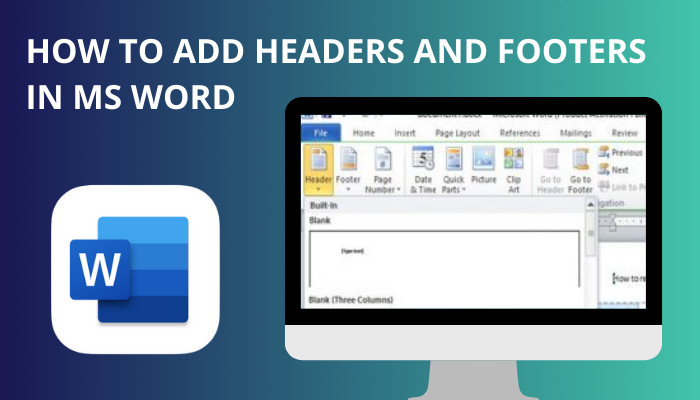 How To Add Headers And Footers In Ms Word [detailed Guide]