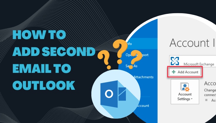 how-to-add-second-email-to-outlook