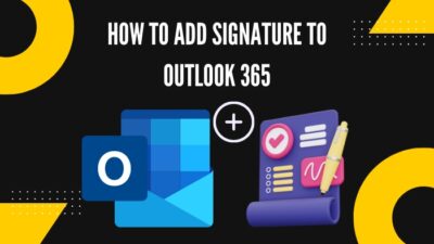 how-to-add-signature-to-outlook-365