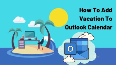 how-to-add-vacation-to-outlook-calendar