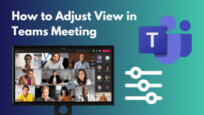 how-to-adjust-view-in-teams-meeting