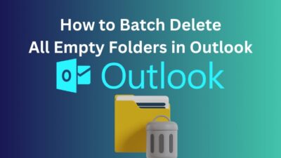 how-to-batch-delete-all-empty-folders-in-outlook