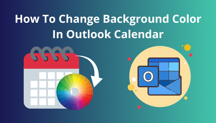 Change Outlook Calendar Background Color Simple Easy 