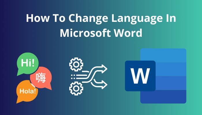 how-to-change-language-in-microsoft-word-all-versions-2022