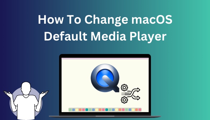 how-to-change-macos-default-media-player