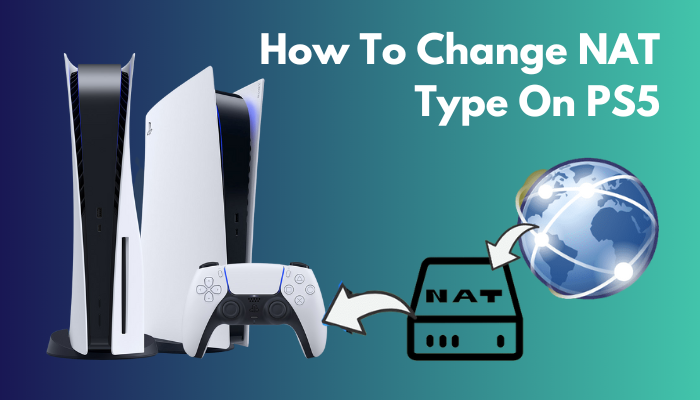how-to-change-nat-type-on-ps5