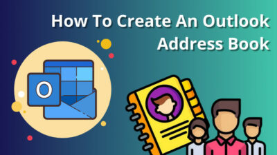 how-to-create-an-outlook-address-book