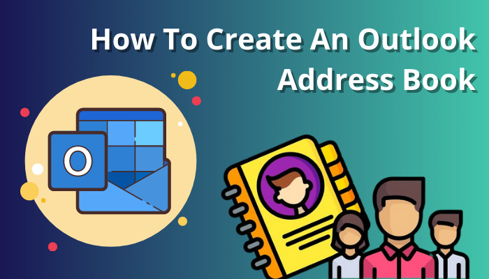 how-to-create-an-outlook-address-book