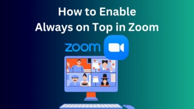 how to enable always on top in zoom