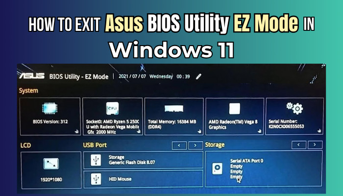 how-to-exit-asus-bios-utility-ez-mode-windows-11