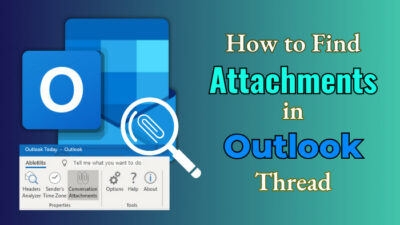 how-to-find-attachments-in-outlook-thread