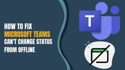 how-to-fix-microsoft-teams-cant-change-status-from-offline