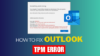 MICROSOFT TPM ERROR OUTLOOK visual data 4