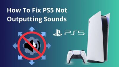 how-to-fix-ps5-not-outputting-sounds