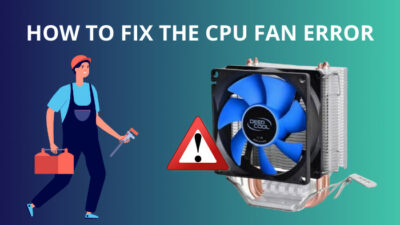 how-to-fix-the-cpu-fan-error