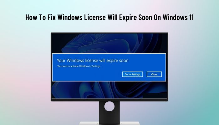 how-to-fix-windows-license-will-expire-soon-on-windows-11