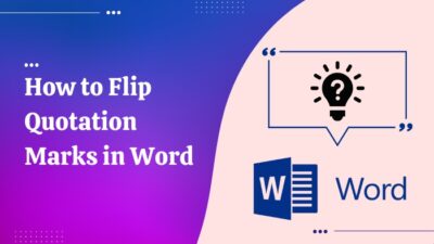 how-to-flip-quotation-marks-in-word