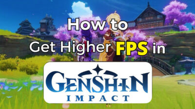 how-to-get-higher-fps-in-genshin-impact