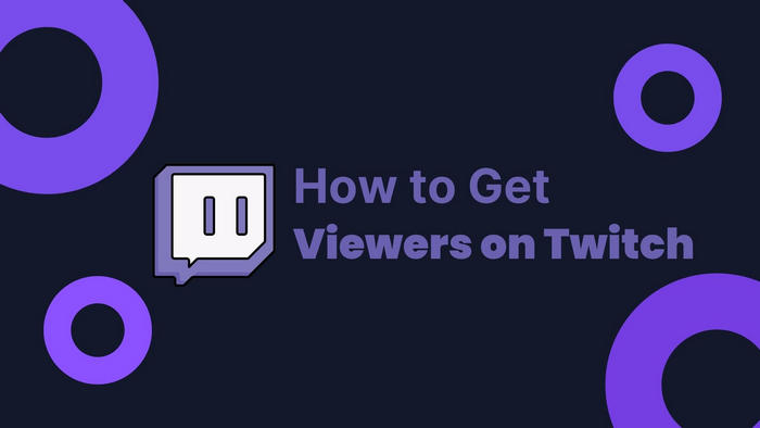 how-to-get-viewers-on-twitch