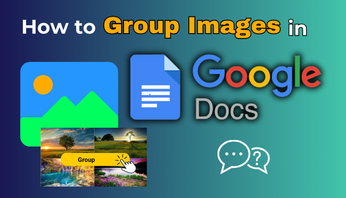 how-to-group-images-in-gogle-docs