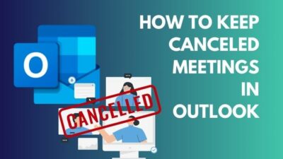 how-to-keep-canceled-meetings-in-outlook
