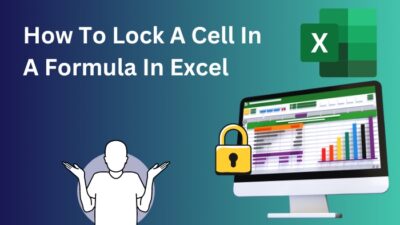 how-to-lock-a-cell-in-a-formula-in-excel