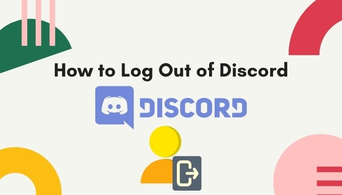 how-to-log-out-of-discord