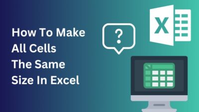 how-to-make-all-cells-the-same-size-in-excel