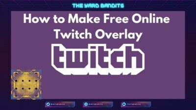 how-to-make-free-online-twitch-overlay