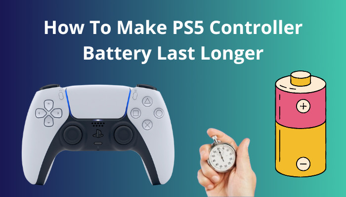 how-to-make-ps5-controller-battery-last-longer