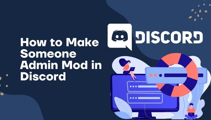 how-to-make-someone-admin-mod-in-discord