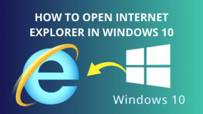 how-to-open-internet-explorer-in-windows-10