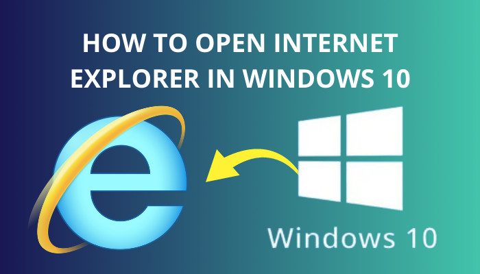 how-to-open-internet-explorer-in-windows-10