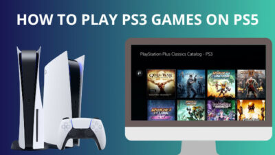 how-to-play-ps3-games-on-ps5
