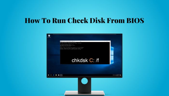 how-to-run-check-disk-from-bios