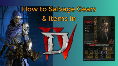 how-to-salvage-gears-and-items-in-diablo-4
