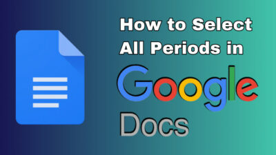 how-to-select-all-periods-in-google-docs-s