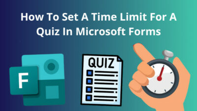 how-to-set-a-time-limit-for-a-quiz-in-microsoft-forms
