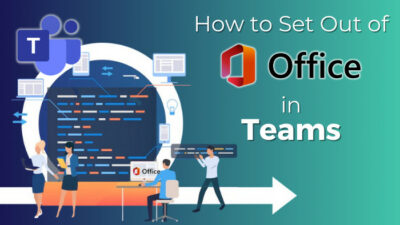 how-to-set-out-of-office-in-teams