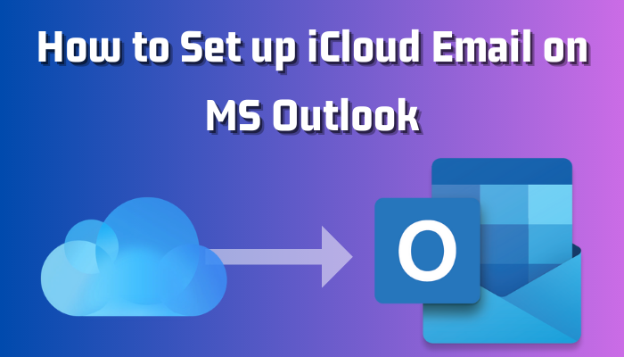 how-to-set-up-icloud-email-on-ms-outlook