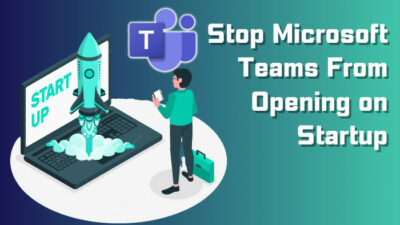 how-to-stop-microsoft-teams-from-opening-on-startup