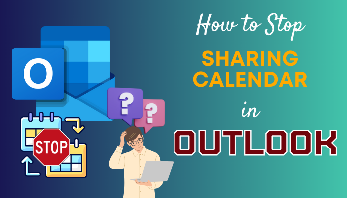 How To Stop Sharing Calendar In Outlook PC Web Mobile 