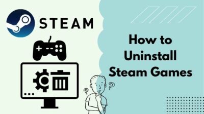how-to-uninstall-steam-games