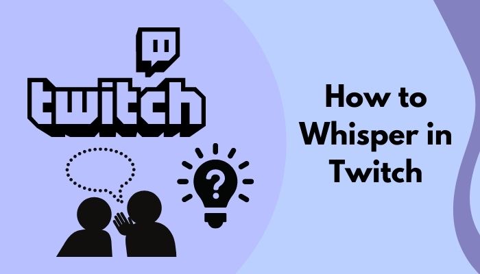 how-to-whisper-in-twitch